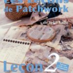 Les Leçons de Patchwork – Leçon n°2