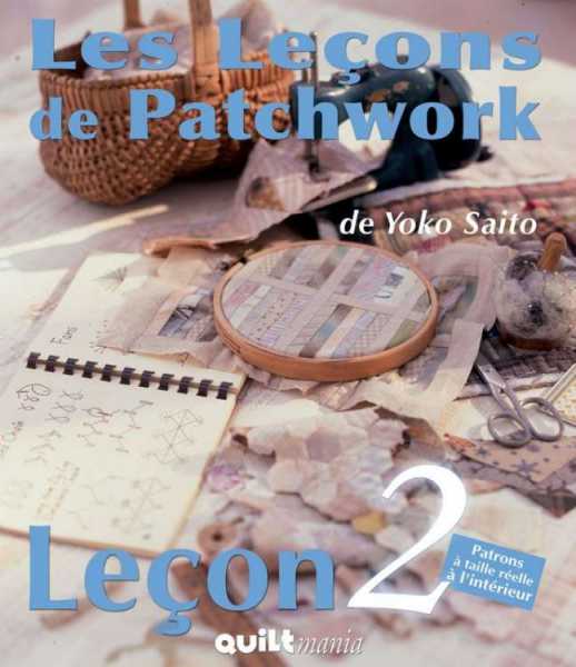Les Leçons de Patchwork - Leçon n°2