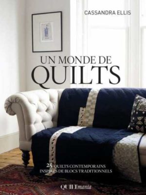 Un Monde de Quilts
