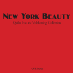 Bill Volckening quilts collection new york beauty