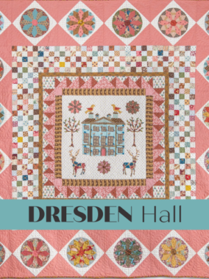 Dresden Hall quilt - Deborah Dorward